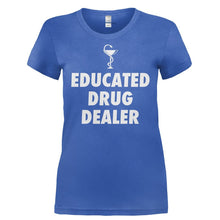 Load image into Gallery viewer, Educated Drug Dealer - T Shirt - EDUCATED_DRUG_DEALER-_Ladies_-_Royal