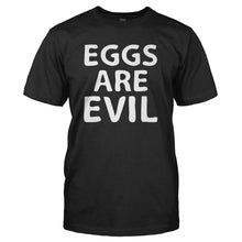 Load image into Gallery viewer, Eggs Are Evil - T Shirt - EGGS_ARE_EVIL_-_Men_-_black