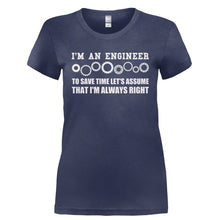 Load image into Gallery viewer, Engineers Are Always Right - T Shirt - ENGINEERS_ARE_ALWAYS_RIGHT-_Ladies_-_Navy