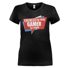 Load image into Gallery viewer, Engineer By Day, Gamer By Night - T Shirt - ENGINEER_BY_DAY_GAMER_BY_NIGHT_-_Ladies_-_black