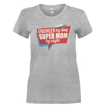 Load image into Gallery viewer, Engineer By Day, Super Mom By Night - T Shirt - ENGINEER_BY_DAY_SUPER_MOM_BY_NIGHT-_Ladies_-_Grey