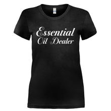 Load image into Gallery viewer, Essential Oil Dealer - T Shirt - ESSENTIAL_OIL_DEALER-_Ladies_-_Black