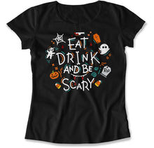 Load image into Gallery viewer, Eat Drink and Be Scary - T Shirt - Eat_Drink_and_Be_Scary_women_black