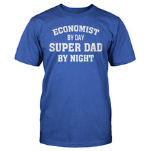 Load image into Gallery viewer, Economist by Day, Super Dad by Night - T Shirt - Economist_by_Day_Super_Dad_by_Night_men_royal