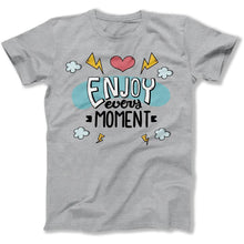 Load image into Gallery viewer, Enjoy Every Moment - T Shirt - Enjoy_Every_Moment_men_heathergrey