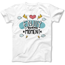 Load image into Gallery viewer, Enjoy Every Moment - T Shirt - Enjoy_Every_Moment_men_white
