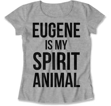 Load image into Gallery viewer, Eugene Is My Spirit Animal - T Shirt - Eugene_Is_My_Spirit_Animal_women_heather
