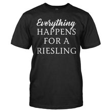 Load image into Gallery viewer, Everything Happens For A Riesling - T Shirt - Everything_Happens_For_A_Riesling_black