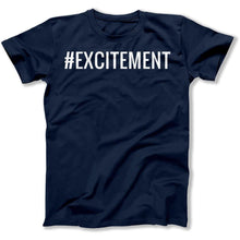 Load image into Gallery viewer, #Excitement - T Shirt - Excitement_men_navy