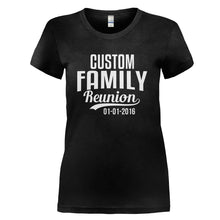 Load image into Gallery viewer, Family Reunion - Personalized - T Shirt - FAMILY_REUNION_-_CIRCLE_-_PERSONALIZED_-_Ladies_-_Black_d8e9481e-bf7a-4a63-bf10-0dcd45c9d6e3