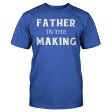 Load image into Gallery viewer, Father In The Making - T Shirt - FATHER_IN_THE_MAKING_-_Men_-_royalblue