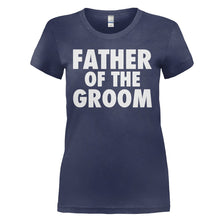 Load image into Gallery viewer, Father Of the Groom - T Shirt - FATHER_OF_THE_GROOM_-_Ladies_-_navyblue