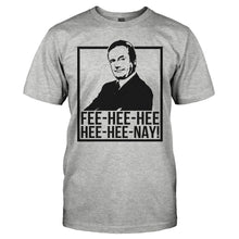 Load image into Gallery viewer, Fee-hee-hee-hee-hee-nay! - T Shirt - FEE-HEE-HEE-HEE-HEE-NAY_-_men_-_heathergrey