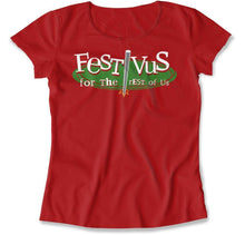 Load image into Gallery viewer, Festivus For The Rest Of Us - T Shirt - FESTIVUS_FOR_THE_REST_OF_US_women_red