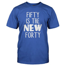 Load image into Gallery viewer, Fifty Is the New Forty - T Shirt - FIFTY_IS_THE_NEW_FORTY_-_Men_-_royalblue