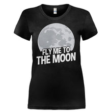 Load image into Gallery viewer, Fly Me To The Moon - T Shirt - FLY_ME_TO_THE_MOON-_Ladies_-_Black