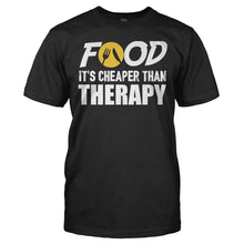 Load image into Gallery viewer, Food. It's Cheaper Than Therapy - T Shirt - FOOD_IT_S_CHEAPER_THAN_THERAPY-_MEn_-_black