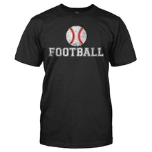 Load image into Gallery viewer, Football - Baseball - T Shirt - FOOTBALL_-_BASEBALL_-_Men_-_black