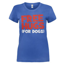 Load image into Gallery viewer, Free Hugs (For Dogs) - T Shirt - FREE_HUGS_FOR_DOGS_-_ladies_-_royalblue