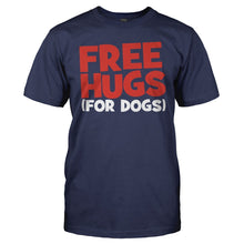 Load image into Gallery viewer, Free Hugs (For Dogs) - T Shirt - FREE_HUGS_FOR_DOGS_-_men_-_navyblue