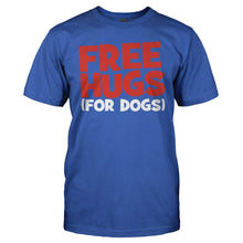 Load image into Gallery viewer, Free Hugs (For Dogs) - T Shirt - FREE_HUGS_FOR_DOGS_-_men_-_royalblue