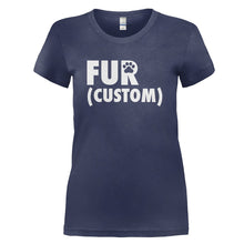 Load image into Gallery viewer, Fur (Custom) - Personalized - T Shirt - FUR_CUSTOM_-_PERSONALIZED_-_Ladies_-_Navyblue