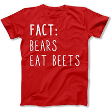 Load image into Gallery viewer, Fact: Bears Eat Beets - T Shirt - Fact_Bears_Eat_Beets_men_red