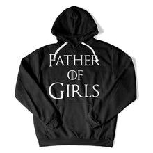 Load image into Gallery viewer, Father Of Girls - T Shirt - Father_Of_Girls_hoodie_black