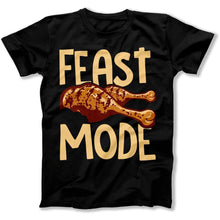 Load image into Gallery viewer, Feast Mode - T Shirt - Feast_Mode_men_blcak