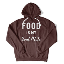 Load image into Gallery viewer, Food Is My Soul Mate - T Shirt - Food_Is_My_Soul_Mate_hoodie_maroon