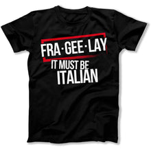 Load image into Gallery viewer, Fra-gee-lay - T Shirt - Fra-gee-lay_men_black