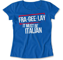 Load image into Gallery viewer, Fra-gee-lay - T Shirt - Fra-gee-lay_women_royal