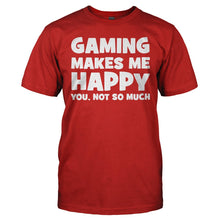 Load image into Gallery viewer, Gaming Makes Me Happy - T Shirt - GAMING_MAKES_ME_HAPPY_-_Men_-_red