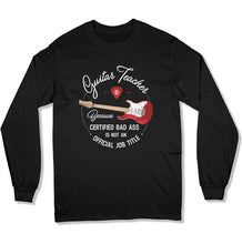 Load image into Gallery viewer, Guitar Teacher Because Badass Isn't a Job Title - T Shirt - GD-04 - GD-04---black-longsleeve