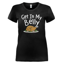 Load image into Gallery viewer, Get In My Belly - Thanksgiving - T Shirt - GET_IN_MY_BELLY_-_THANKSGIVING-_Ladies_-_Black