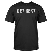 Load image into Gallery viewer, Get Rekt - T Shirt - GET_REKT_-_Men_-_black