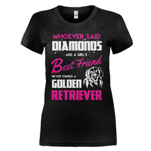 Load image into Gallery viewer, Golden Retrievers Are A Girl's Best Friend - T Shirt - GOLDEN_RETRIEVERS_ARE_A_GIRL_S_BEST_FRIEND_-_Ladies_-_black