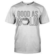 Load image into Gallery viewer, Good As Gold - T Shirt - GOOD_AS_GOLD-_Men_-_White