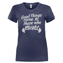 Load image into Gallery viewer, Good Things Come To Those Who Weight - T Shirt - GOOD_THINGS_COME_TO_THOSE_WHO_WEIGHT-_Ladies_-_Navy