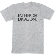 Load image into Gallery viewer, Father of Dragons - T Shirt - GOT-04 - GOT-04---1-mens-tee