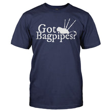 Load image into Gallery viewer, Got Bagpipes? - T Shirt - GOT_BAGPIPES_-_men_-_navyblue