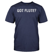 Load image into Gallery viewer, Got Flute? - T Shirt - GOT_FLUTE_-_Men_-_navyblue