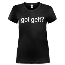 Load image into Gallery viewer, Got Gelt? - T Shirt - GOT_GELT-_Ladies_-_Black