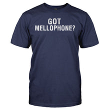Load image into Gallery viewer, Got Mellophone? - T Shirt - GOT_MELLOPHONE_-_men_-_navylue