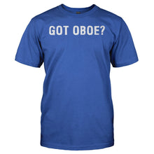 Load image into Gallery viewer, Got Oboe? - T Shirt - GOT_OBOE_-_men_-_royalblue
