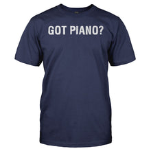 Load image into Gallery viewer, Got Piano? - T Shirt - GOT_PIANO_-_Men_-_navyblue
