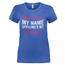 Load image into Gallery viewer, Grammy's My Name. Spoiling's My Game. - T Shirt - GRAMMY_S_MY_NAME_SPOILING_S_MY_GAME_-_Ladies_-_royalblue