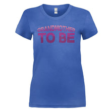 Load image into Gallery viewer, Grandmother To Be - T Shirt - GRANDMOTHER_TO_BE_-_Ladies_-_royalblue