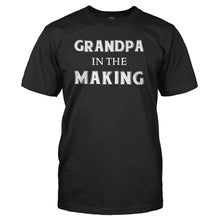 Load image into Gallery viewer, Grandpa In The Making - T Shirt - GRANDPA_IN_THE_MAKING_-_Men_-_black