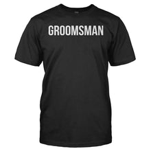 Load image into Gallery viewer, Groomsman - T Shirt - GROOMSMAN_-_Men_-_black